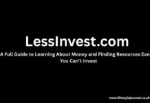 LessInvest.com Review: A Full Guide to Learning About Money and Finding Resources Even If You Can’t Invest LessInvest.com