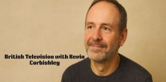 Honoring the Unsung Hero Behind Ghosts and the Greatest Moments in British Television with Kevin Corbishley Kevin Corbishley