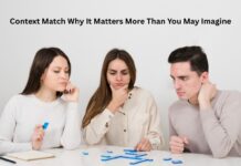 Context Match: Why It Matters More Than You May Imagine Context Match