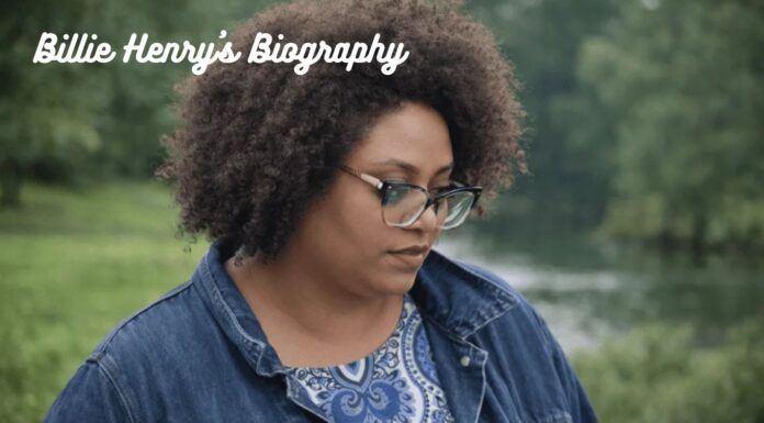Billie Henry Biography: Choice, Privacy, Family, and Life Billie Henry's