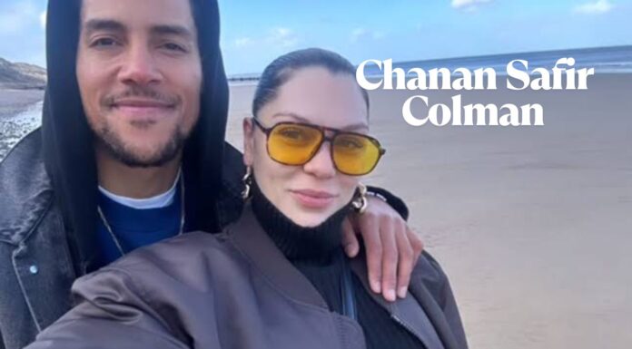 Career, Family, and Jessie J. Chanan Safir Colman Chanan Safir Colman