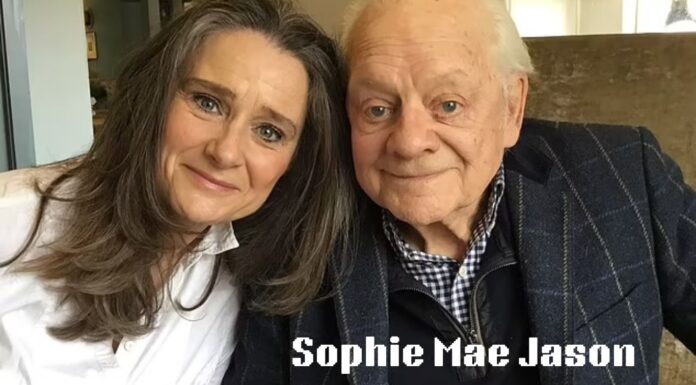 Facts, Family, and Early Life of Sophie Mae Jason Sophie Mae Jason