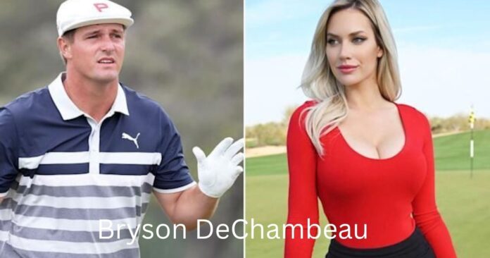 Bryson DeChambeau Wife, Age, Wiki, Net Worth, Relationship, and Details